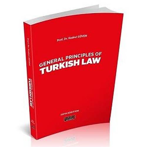 Sava Yaynevi General Principles Of Turkish Law - Kudret Gven