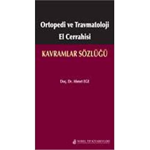 Ortopedi ve Travmatoloji El Cerrahisi Kavramlar Szl