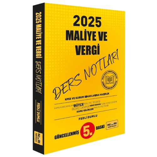 Makro Kitabevi 2025 KPSS ve Kurum S�navlar� Maliye Vergi Ders Notlar� 5. Bask� - Fedli Dumlu Makro Kitabevi