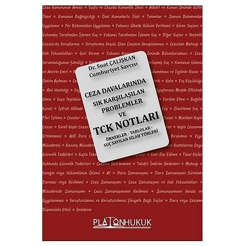 Platon Hukuk Ceza Davalarnda Sk Karlalan Problemler ve Trk Ceza Kanunu Notlar- Suat alkan