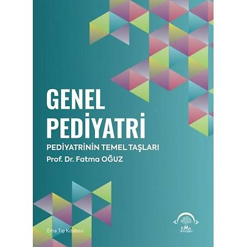 Genel Pediyatri - Pediyatrinin Temel Talar