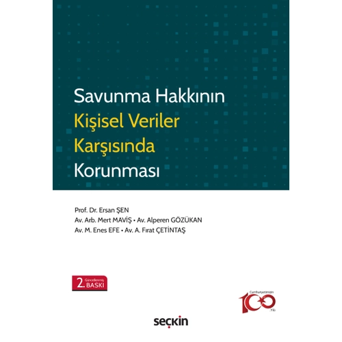 Se�kin Yay�nevi Savunma Hakk�n�n Ki�isel Veriler Kar��s�nda Korunmas�-Ersan �en