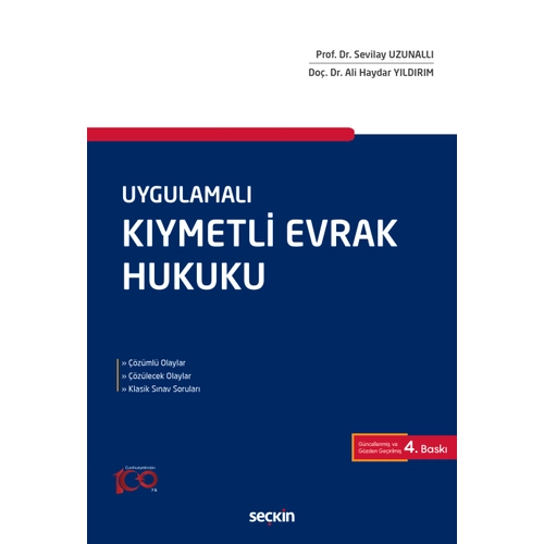 Sekin Yaynevi Uygulamal Kymetli Evrak Hukuku (Ali Haydar Yldrm-Sevilay Uzunall)