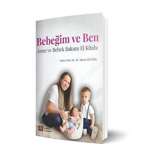 Bebeim Ve Ben Anne Ve Bebek Bakm El Kitab-Mehmet Adnan ZTRK