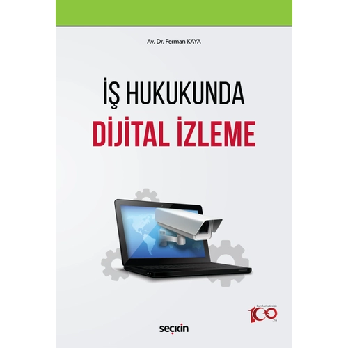 Sekin Yaynevi  Hukukunda Dijital zleme-Ferman Kaya