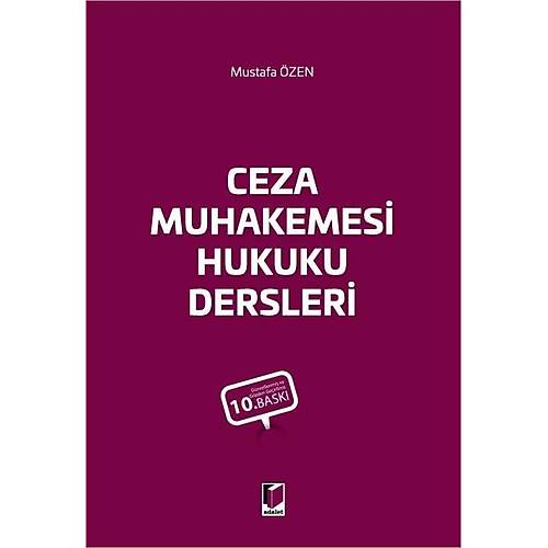 Adalet Yay�nlar� Ceza Muhakemesi Hukuku Dersleri (Mustafa �zen)