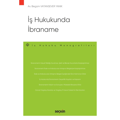 Se�kin Yay�nevi �� Hukukunda �braname � �� Hukuku Monografileri � (Beg�m Vatansever Yan�k)