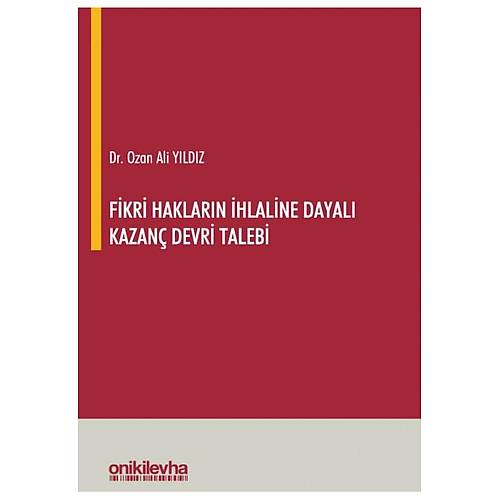 On ki Levha Yaynclk Fikri Haklarn hlaline Dayal Kazan Devri Talebi Ozan Ali Yldz