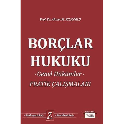Turhan Kitabevi Borlar Hukuku Genel Hkmler Pratik almalar (Ahmet KILIOLU)