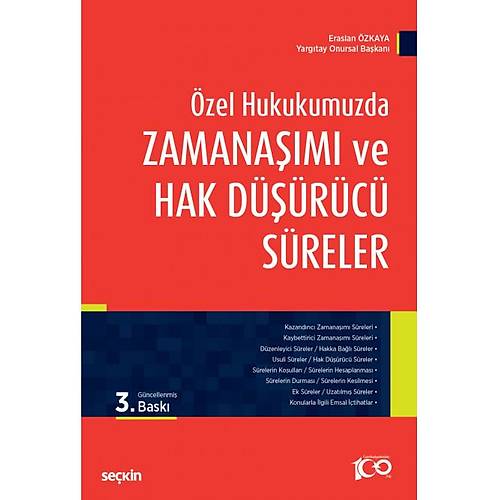 Sekin Yaynevi zel Hukukumuzda Zamanam ve Hak Drc Sreler Eraslan zkaya