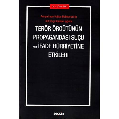 Sekin Yaynevi Terr rgtnn Propagandas Suu ve fade Hrriyetine Etkileri