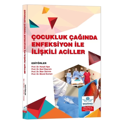 �ocukluk �a��nda Enfeksiyon �le �li�kili Aciller/Ankara Nobel T�p Kitabevleri