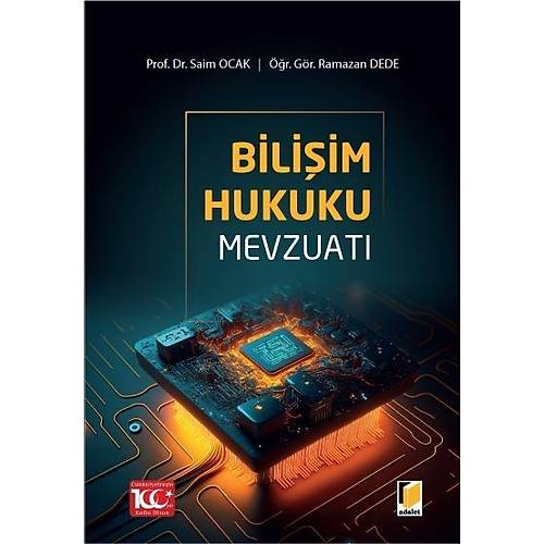 Adalet Yay�nevi Bili�im Hukuku Mevzuat� Saim Ocak, Ramazan Dede