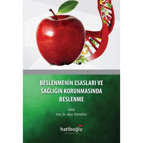 Beslenmenin Esaslar� ve Sa�l���n Korunmas�nda Beslenme
