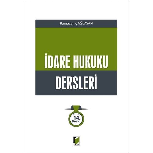 Adalet Yay�nlar� �dare Hukuku Dersleri (Ramazan �a�layan)