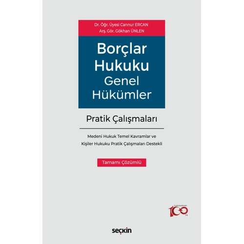 Se�kin Yay�nevi Bor�lar Hukuku Genel H�k�mler Pratik �al��malar� (Cannur Ercan,G�khan �nlen)