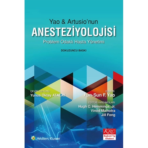 Yao & Artusio'nun Anesteziyolojisi Problem Odakl� Hasta Y�netimi (Yunus Oktay ATALAY) Ankara Nobel T�p Kitabevleri