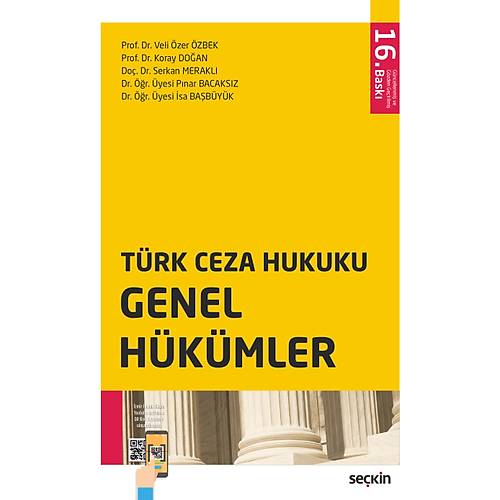 Se�kin Yay�nevi T�rk Ceza Hukuku Genel H�k�mler (Veli �zer �zbek,�lker Tepe, Koray Do�an, P�nar Bacaks�z)