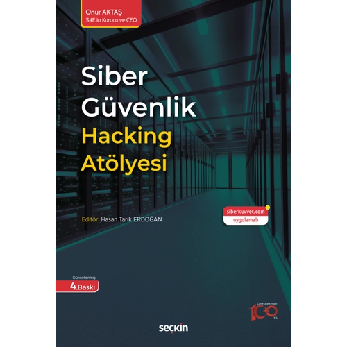 Sekin Yaynclk Siber Gvenlik Hacking Atlyesi (Onur Akta)