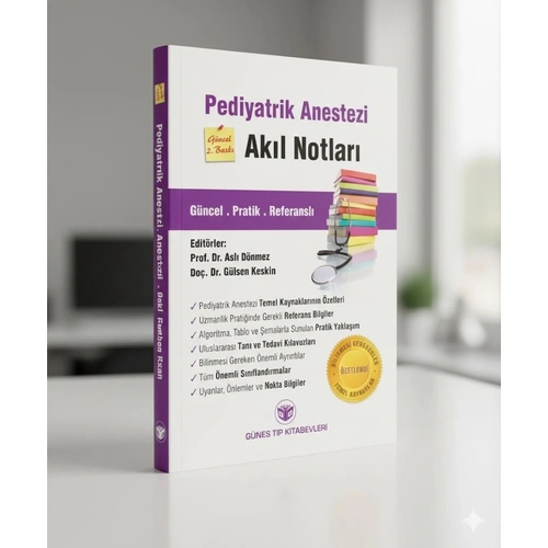 Pediyatrik Anestezi Ak�l Notlar� G�ncel 2. Bask�