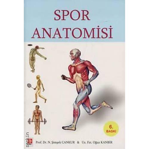 Ekin Yay�nevi Spor Anatomisi �im�ek Cankur,O�uz Kanbir 6. Bask�,� Ocak 2026