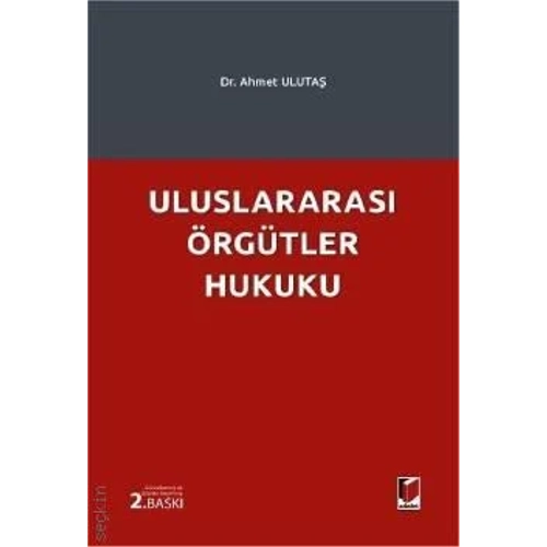 Adalet Yaynevi Uluslararas rgtler Hukuku (Ahmet Uluta)