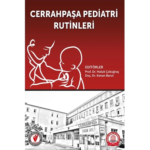 Cerrahpaşa Pediatri Rutinleri-Haluk Çokuğraş