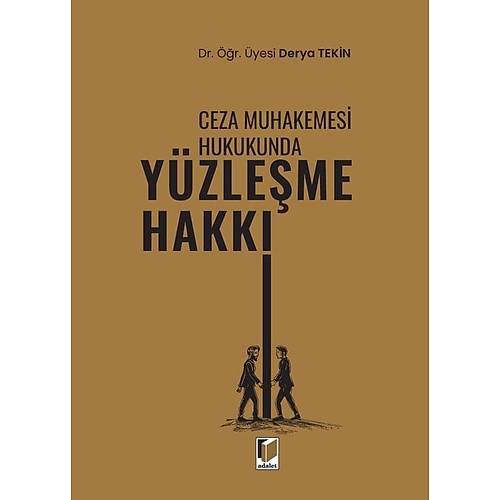 Adalet Yaynevi Ceza Muhakemesi Hukukunda Yzleme Hakk (Derya Tekin)