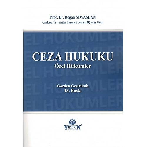 Yetkin Yaynlar Ceza Hukuku zel Hkmler (Doan Soyaslan)