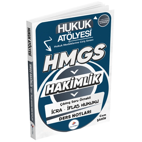 Dizgi Kitap Hukuk At�lyesi HMGS Hakimlik �cra �flas Hukuku Ders Notlar� - Cem �ahin Dizgi Kitap