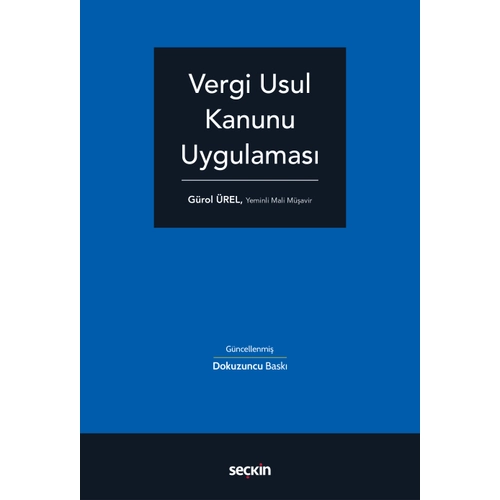 Se�kin Yay�nc�l�k Vergi Usul Kanunu Uygulamas� G�rol �rel 9. Bask�,� Nisan 2026