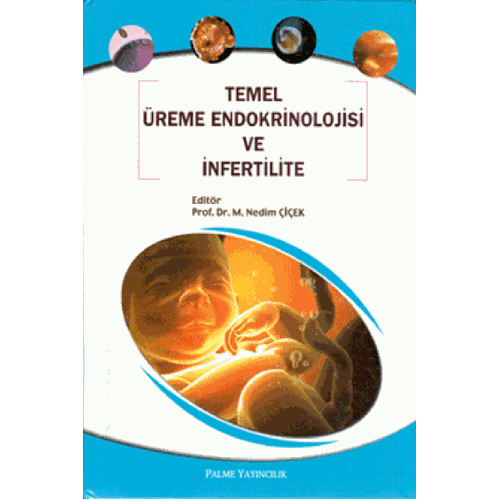 Temel �reme Endokrinolojisi ve �nfertilite Palme Yay�nc�l�k