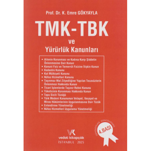 Vedat Kitap��l�k T�rk Medeni Kanunu & Bor�lar Kanunu ve Y�r�rl�k Kanunlar� (Kadir Emre G�kyayla)