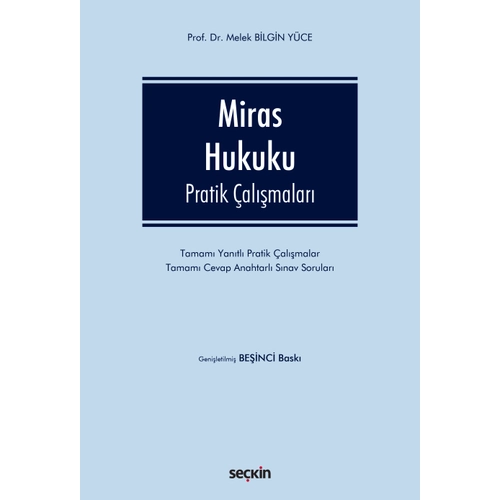 Sekin Yaynlar Miras Hukuku Pratik almalar (Melek Bilgin Yce)