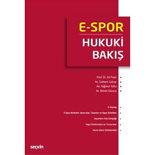 Sekin Yaynclk ESpor: Hukuki Bak-Ali Pasl