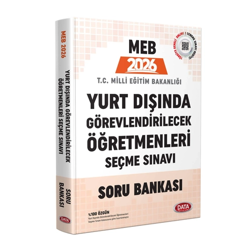 Data Yay�nlar� 2026 MEB Yurt D���nda G�revlendirilecek ��retmenleri Se�me S�nav� Soru Bankas�