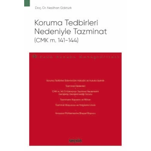 Sekin Yaynclk Koruma Tedbirleri Nedeniyle Tazminat (CMK m. 141144)  Ceza Hukuku Monografileri-Neslihan Gktrk