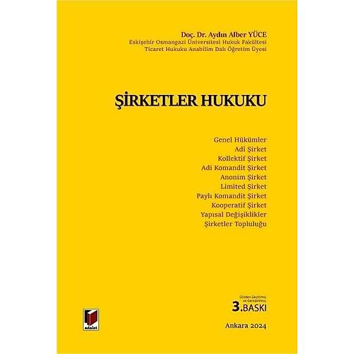 Adalet Yaynevi irketler Hukuku (Aydn Alber Yce)