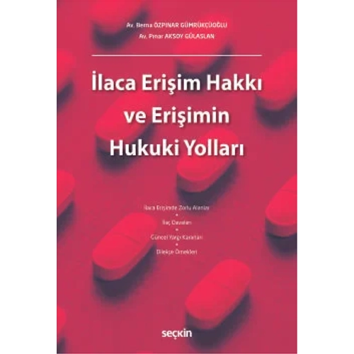 Se�kin Yay�nc�l�k �laca Eri�im Hakk� ve Eri�imin Hukuki Yollar�-Berna �zp�nar G�mr�k��o�lu-P�nar Aksoy G�laslan