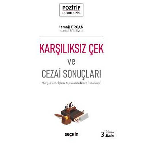Seçkin Yayıncılık Karşılıksız Çek ve Cezai Sonuçları-İsmail Ercan