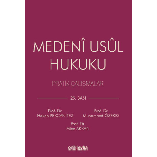 Onki Levha Yaynevi Medeni Usul Hukuku Pratik almalar (Hakan Pekcantez-Muhammet zekes-Mine Akkan)