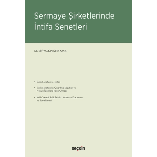 Se�kin Yay�nc�l�k Sermaye �irketlerinde �ntifa Senetleri-Elif Yal��n S�rakaya