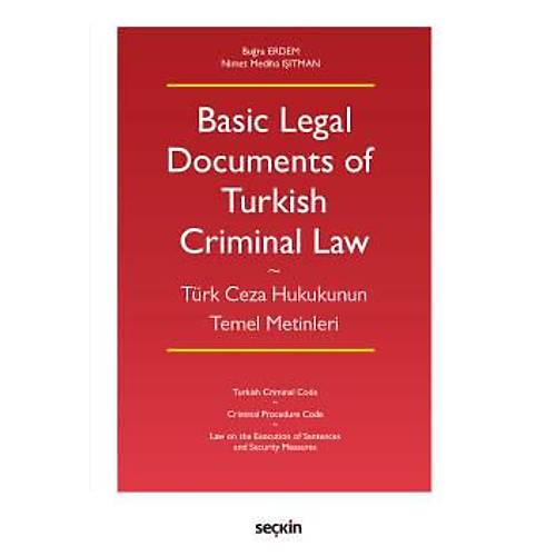 Sekin Yaynlar Basic Legal Documents of Turkish Criminal Law