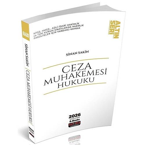 Sava� 2026 Ceza Muhakemesi Hukuku Konu Anlat�ml� Alt�n Seri 8. Bask� - Sinan Sakin Sava� Yay�nlar�