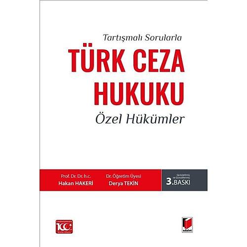 Adalet Yaynevi Tartmal Sorularla Trk Ceza Hukuku zel Hkmler (Hakan Hakeri, Derya Tekin)