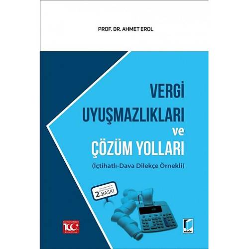 Adalet Yaynevi Vergi Uyumazlklar ve zm Yollar (tihatl-Dava Dileke rnekleri)