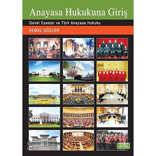 Ekin Yay�nlar� Anayasa Hukukuna Giri� (B�y�k Boy) Kemal G�zler