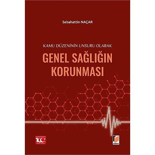 Adalet Yaynevi Kamu Dzeninin Unsuru Olarak Genel Saln Korunmas Sebahattin Naar