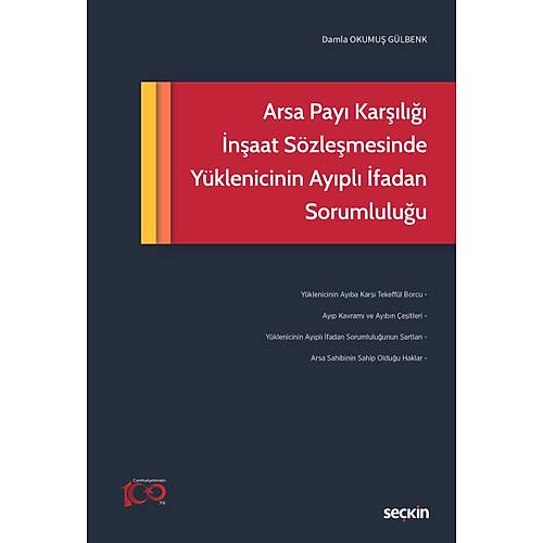 Sekin Yaynclk Arsa Pay Karl naat Szlemesinde Yklenicinin Aypl fadan Sorumluluu-Damla Okumu Glbenk