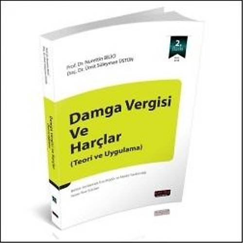 Sava Yaynevi Damga Vergisi ve Harlar (Teori ve Uygulama) Nurettin Bilici